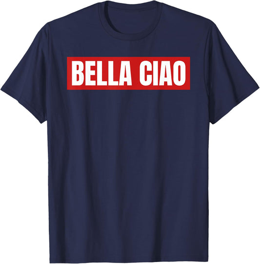 Bella Ciao for casa song lovers- men women T-Shirt - T-Shirt | Navy