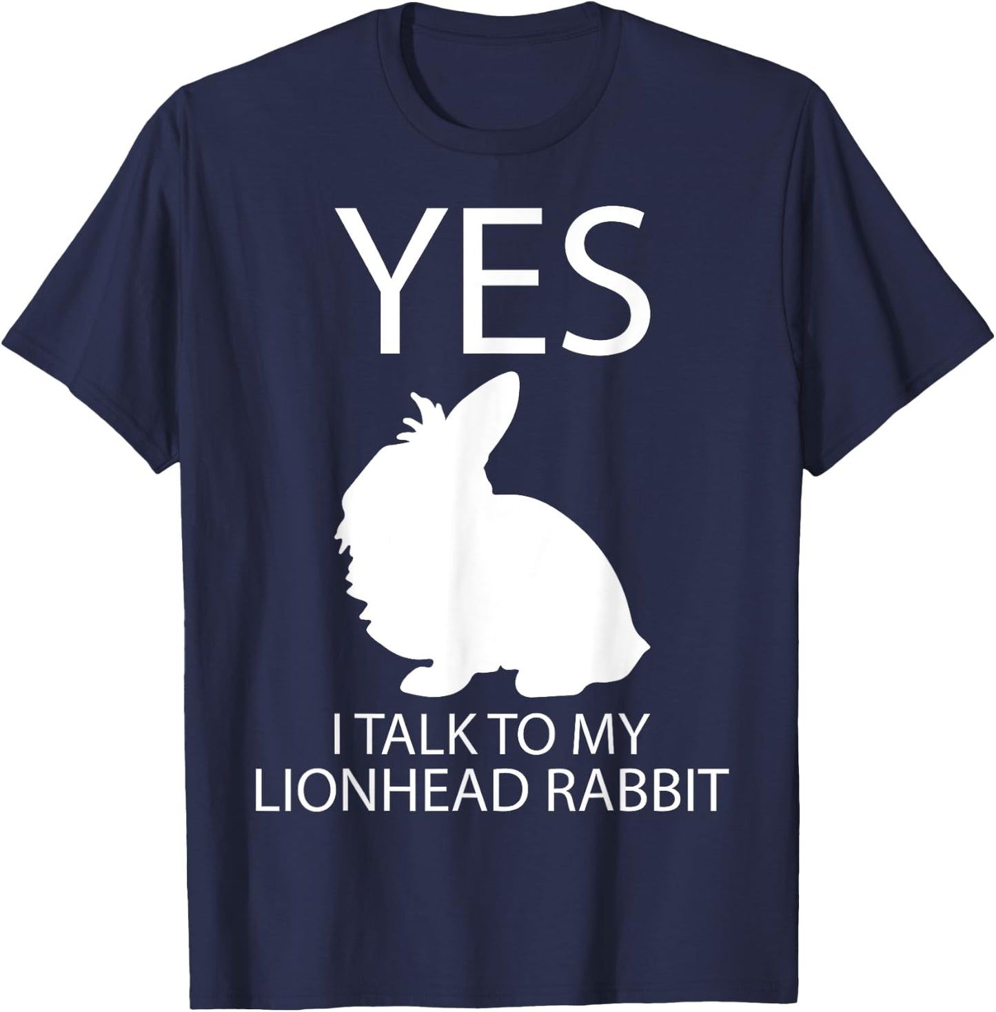 I Talk To My Lionhead I Easter Bunny Design Lionhead Rabbit T-Shirt - T-Shirt | Navy