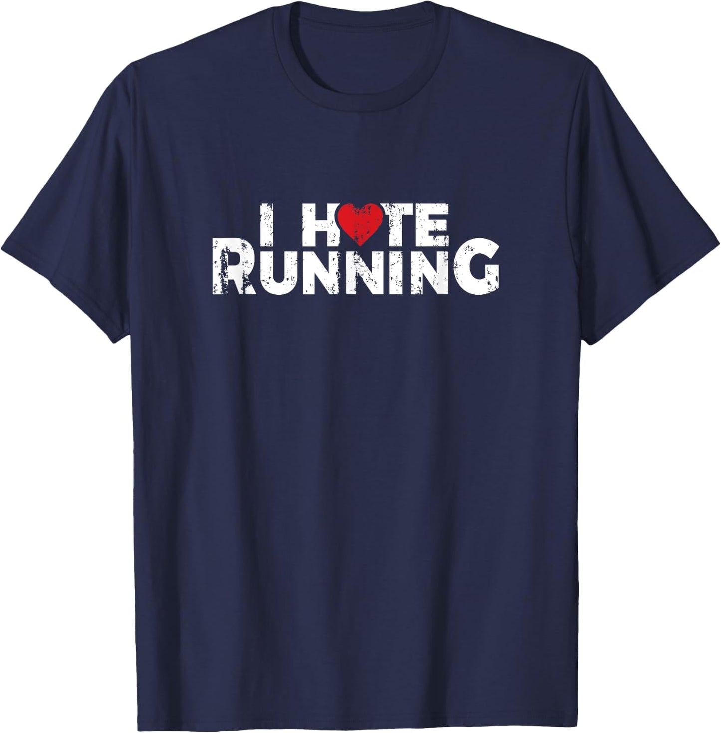 Funny Gifts For Jogging Runners - I Hate Running Love Heart T-Shirt - T-Shirt | Navy