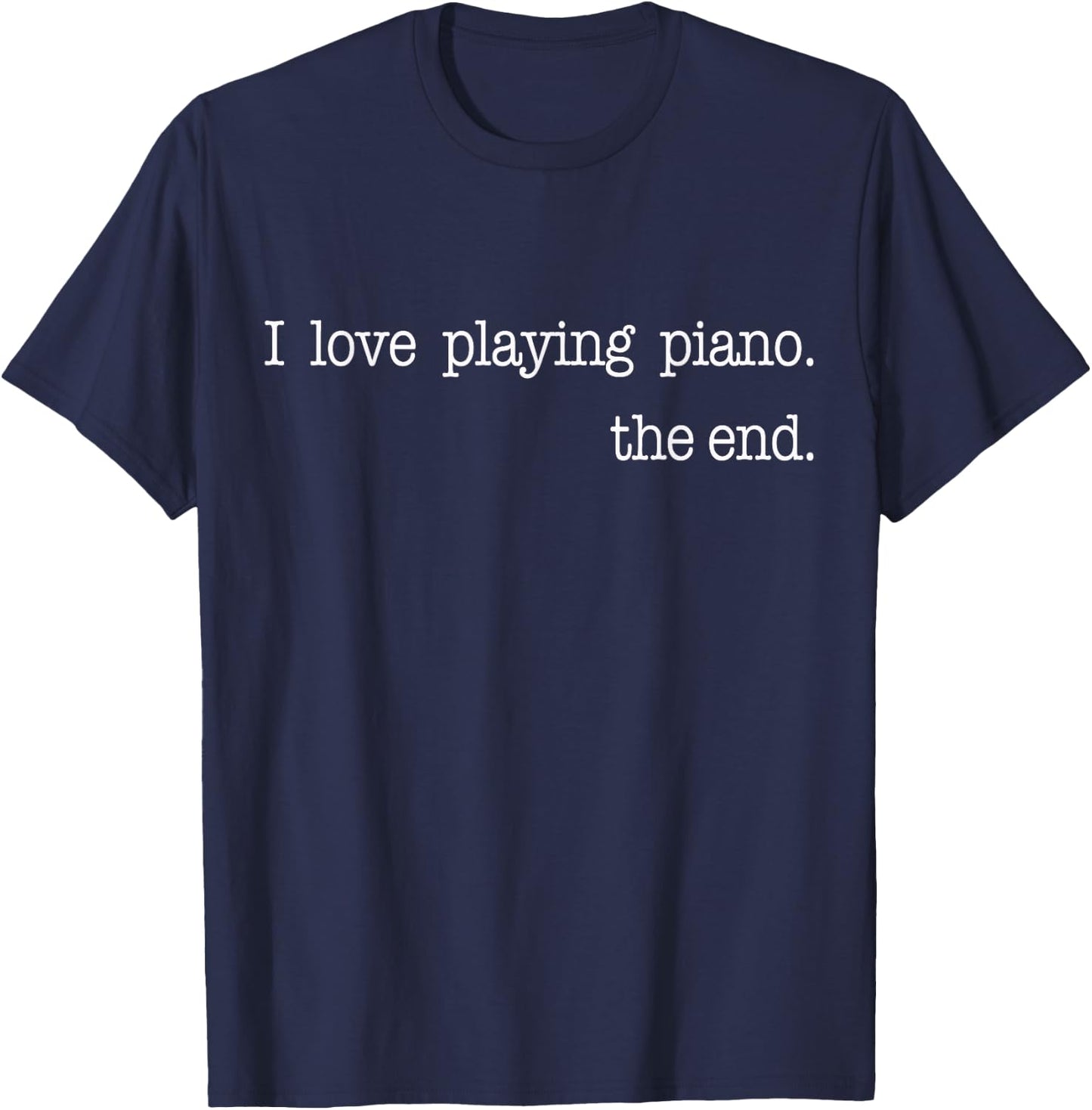 Funny Piano Lover Piano Player Musician Classical Music T-Shirt - T-Shirt | Navy