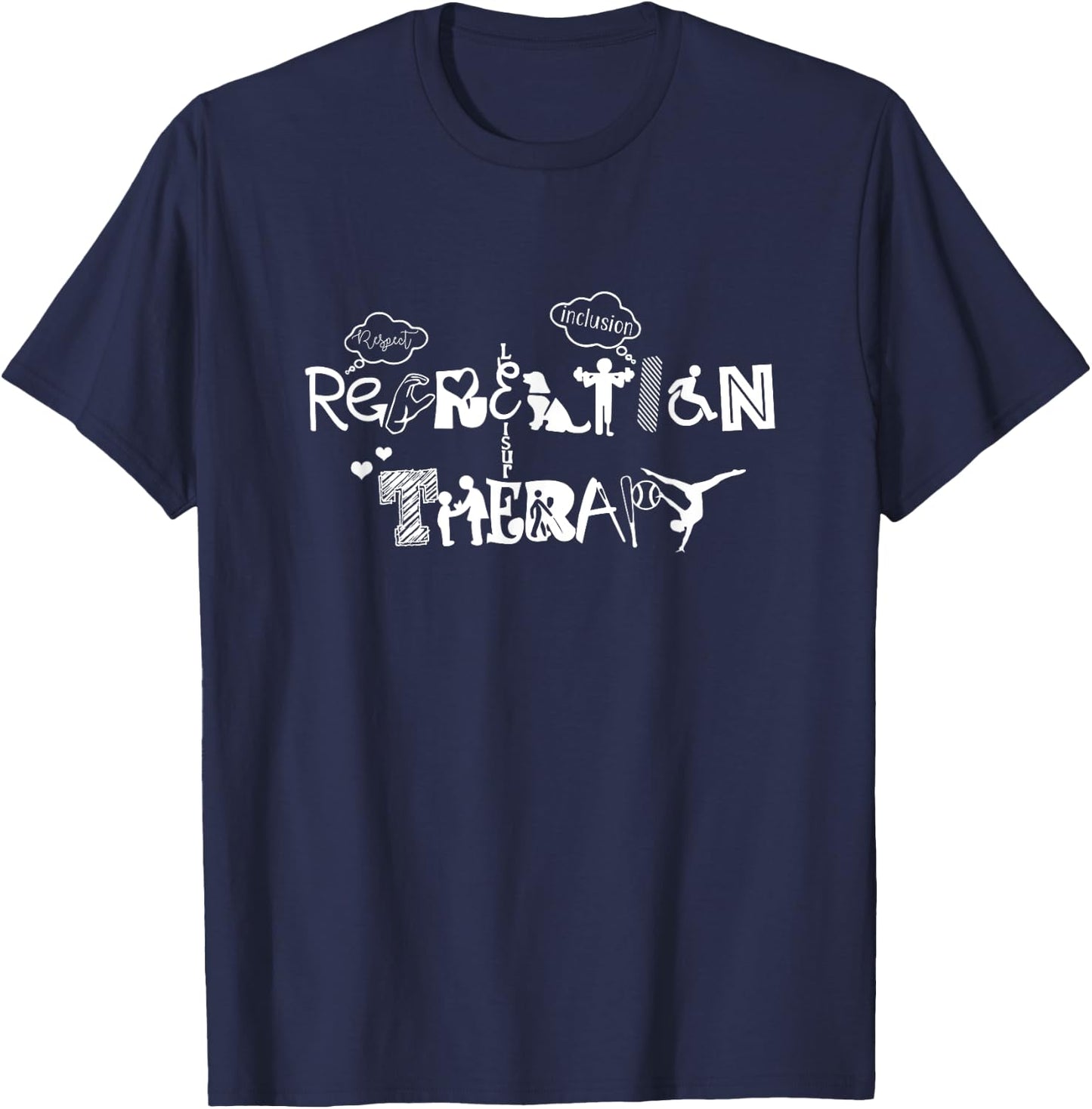 Recreation Therapy Proud Recreational Therapist RT Job T-Shirt - T-Shirt | Navy