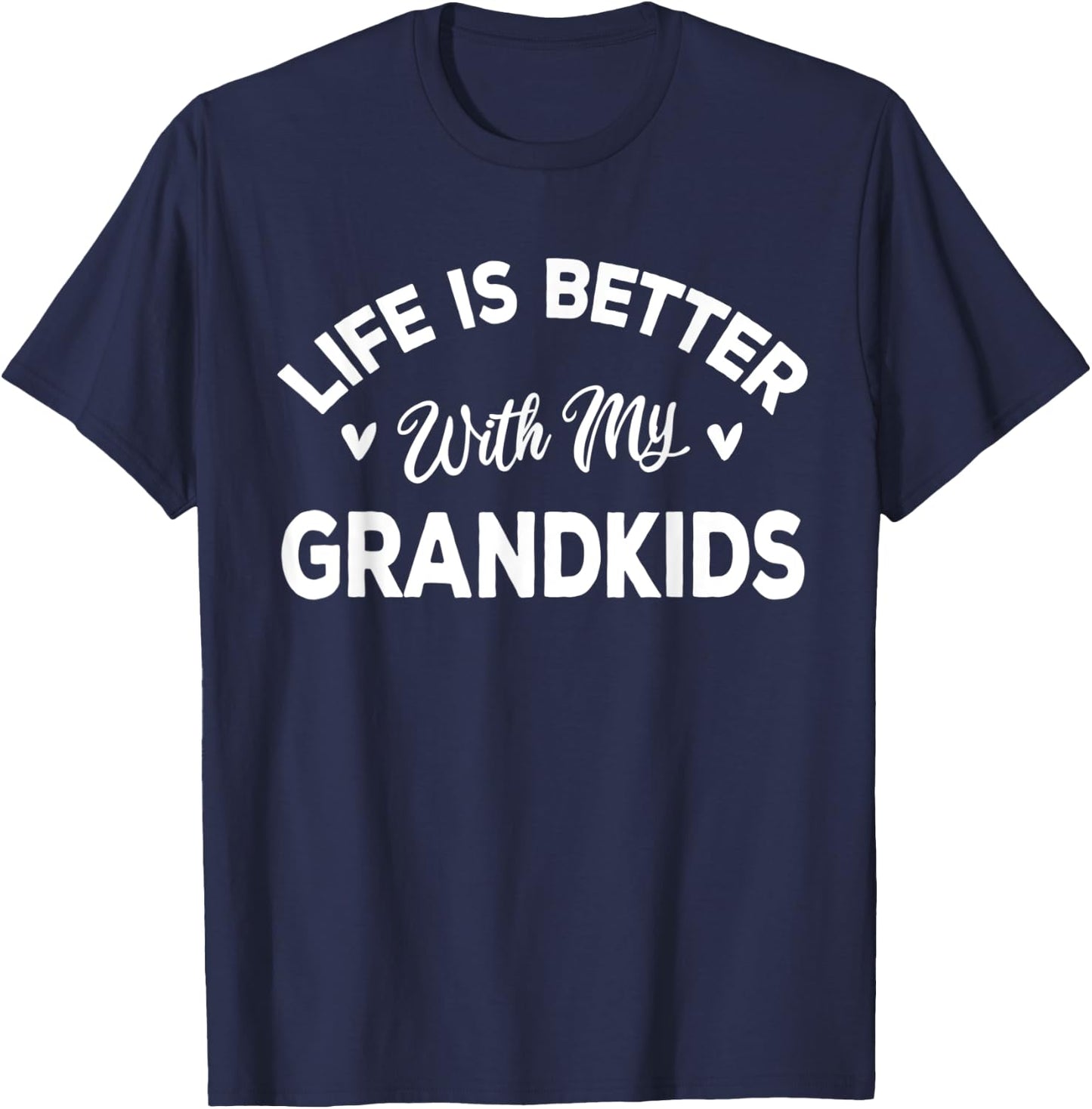Women Life Is Better With My Grandkids Cute Grandma T-Shirt - T-Shirt | Navy