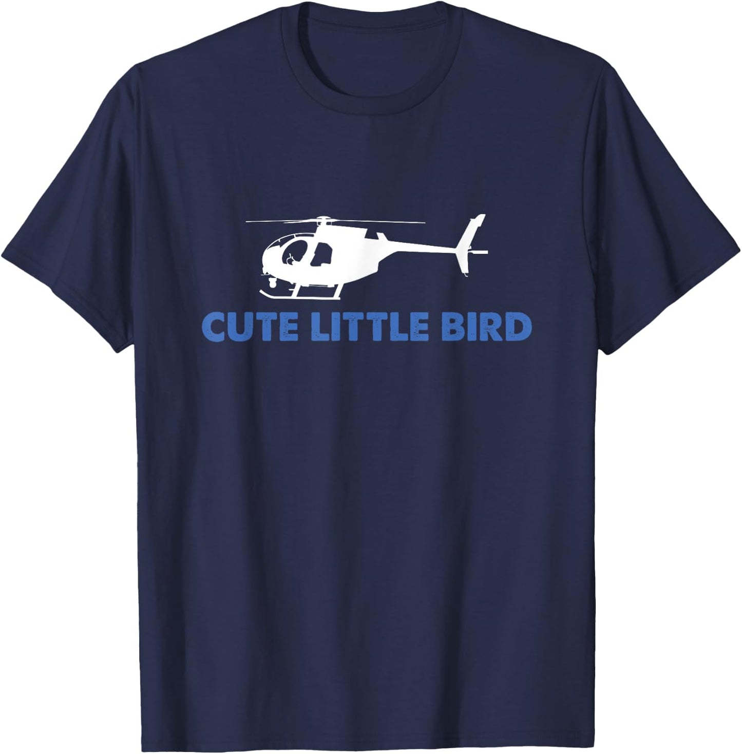 Cute Little Bird | Aviation | Helicopter T-Shirt - T-Shirt | Navy