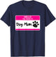 Funny Dog Mom Pet Dog Lover Adoption Rescue Foster Shelter Women Kids T-Shirt - T-Shirt | Navy