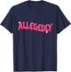 Lawyer Or Attorney Allegedly Gifts Women Paralegal T-Shirt - T-Shirt | Navy