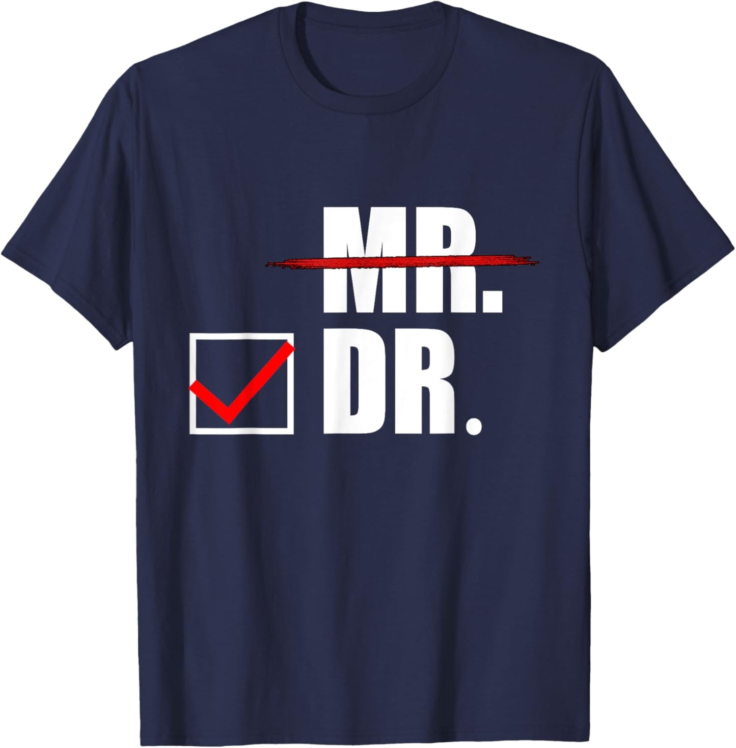 Doctor Gifts Male PhD Graduation Gift T-Shirt - T-Shirt | Navy