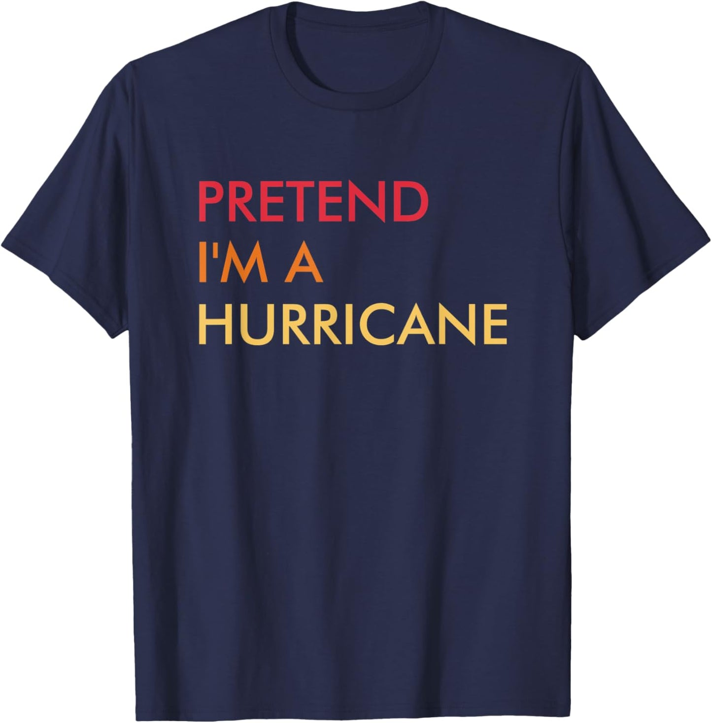 Pretend I'm A Hurricane Lazy Halloween Party Costume Vintage T-Shirt - T-Shirt | Navy