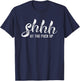 Sweary Gifts Funny Swear Women F Bomb Mom Shhh Ut The F Up T-Shirt - T-Shirt | Navy