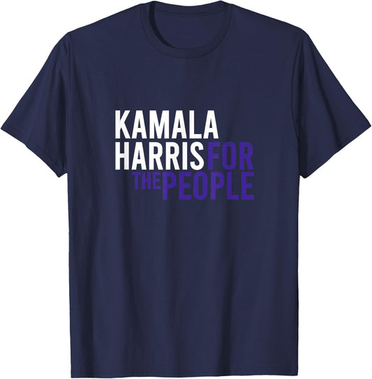 Kamala Harris For The People | 2024 Liberal Democrat USA T-Shirt - T-Shirt | Navy