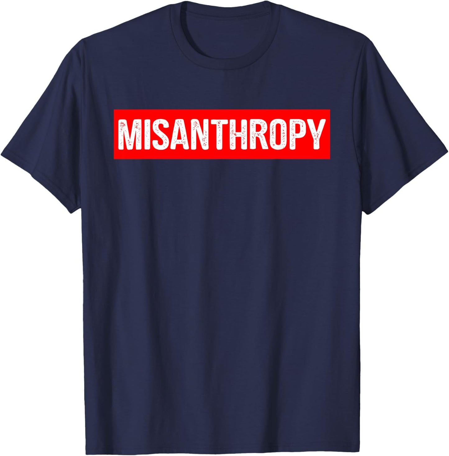 Cool Misanthropy Retro Gift Misanthropist T-Shirt - T-Shirt | Navy