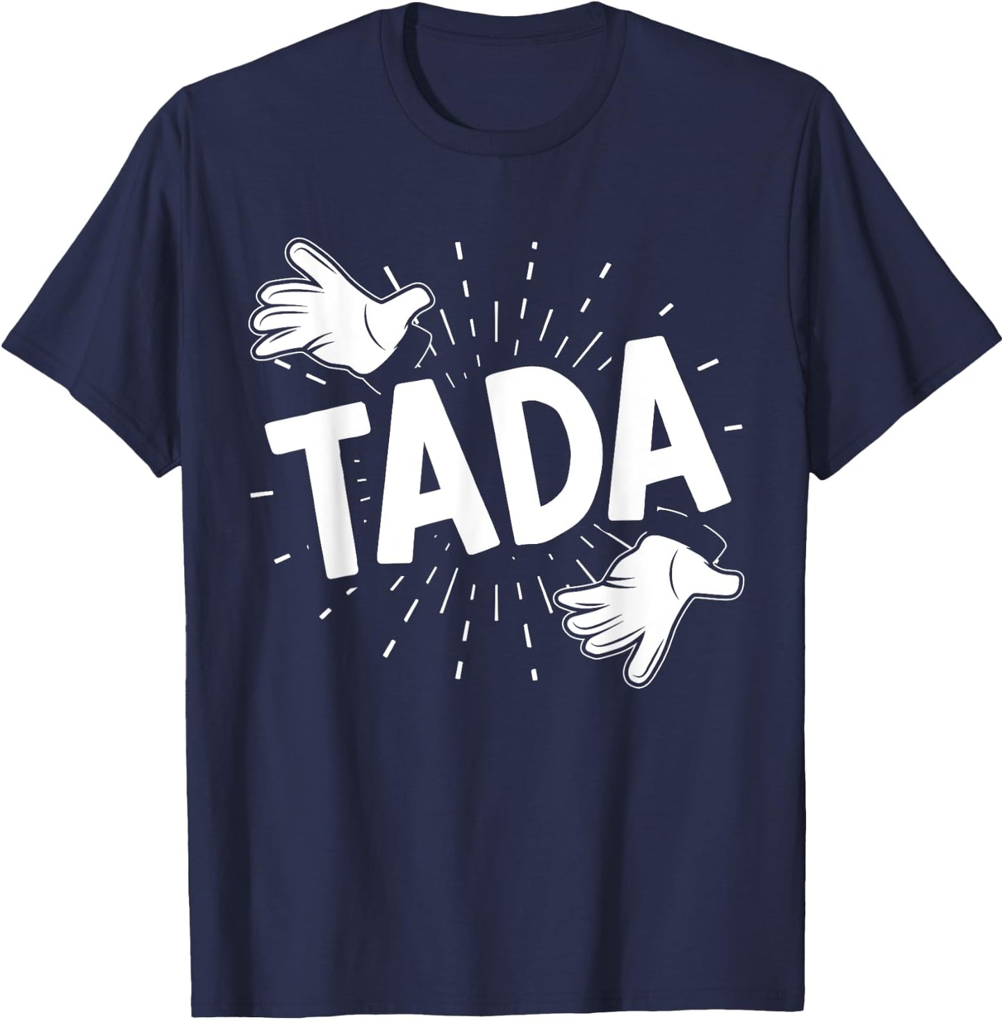 Tada Magician Magic Tricks Wizardry Illusionist Wizard T-Shirt - T-Shirt | Navy
