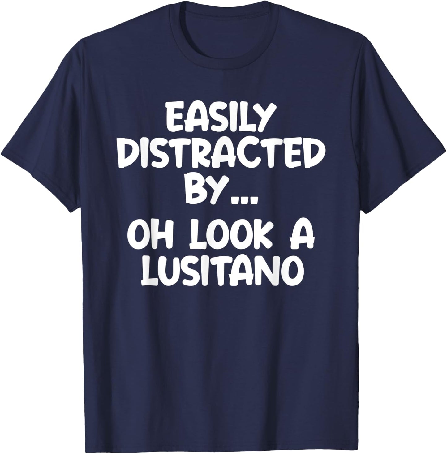 Funny Lusitano Horse Equine Joke T-Shirt - T-Shirt | Navy