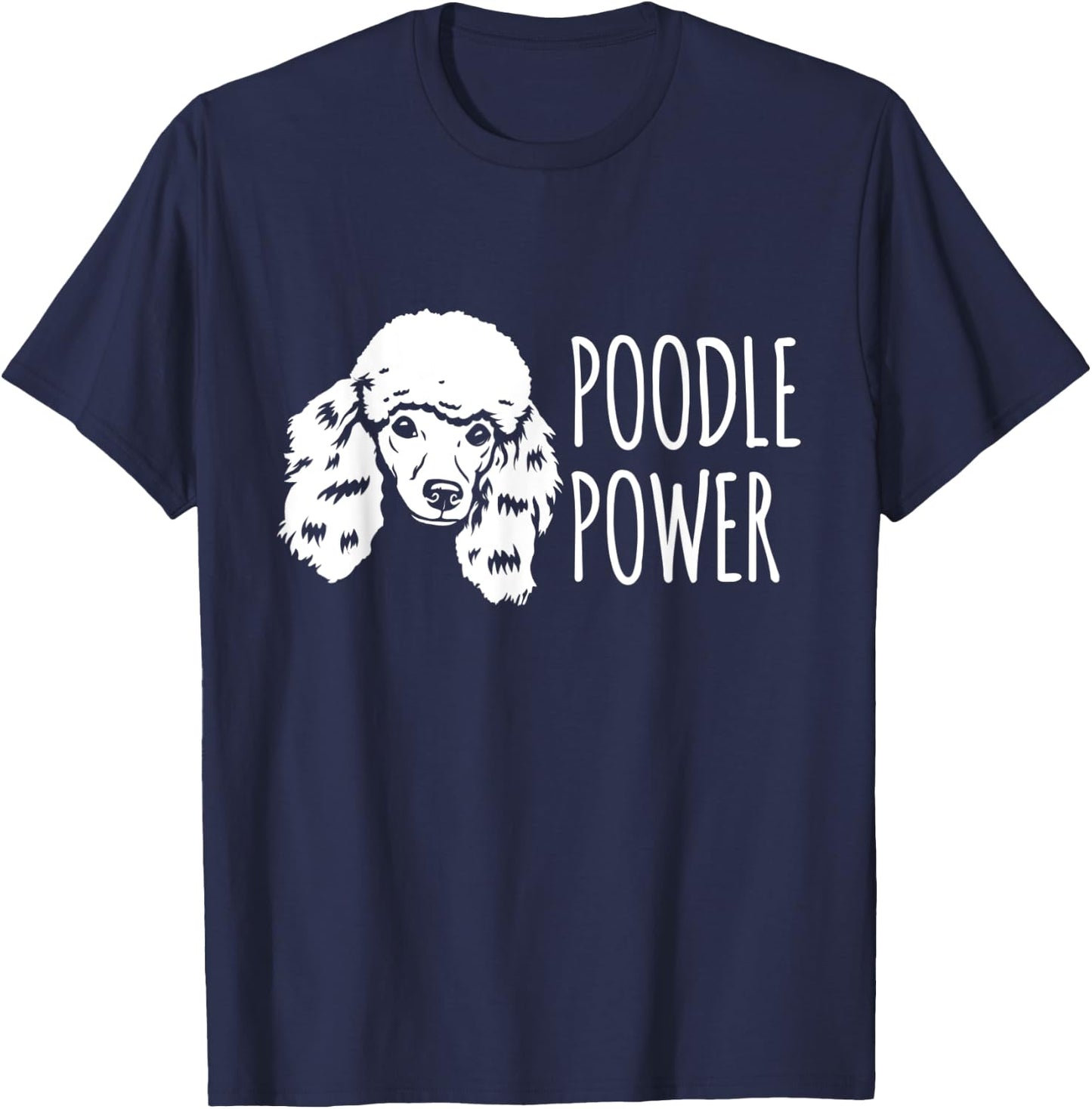 Poodle Power Pet Owner Breed Dog Lover Women T-Shirt - T-Shirt | Navy