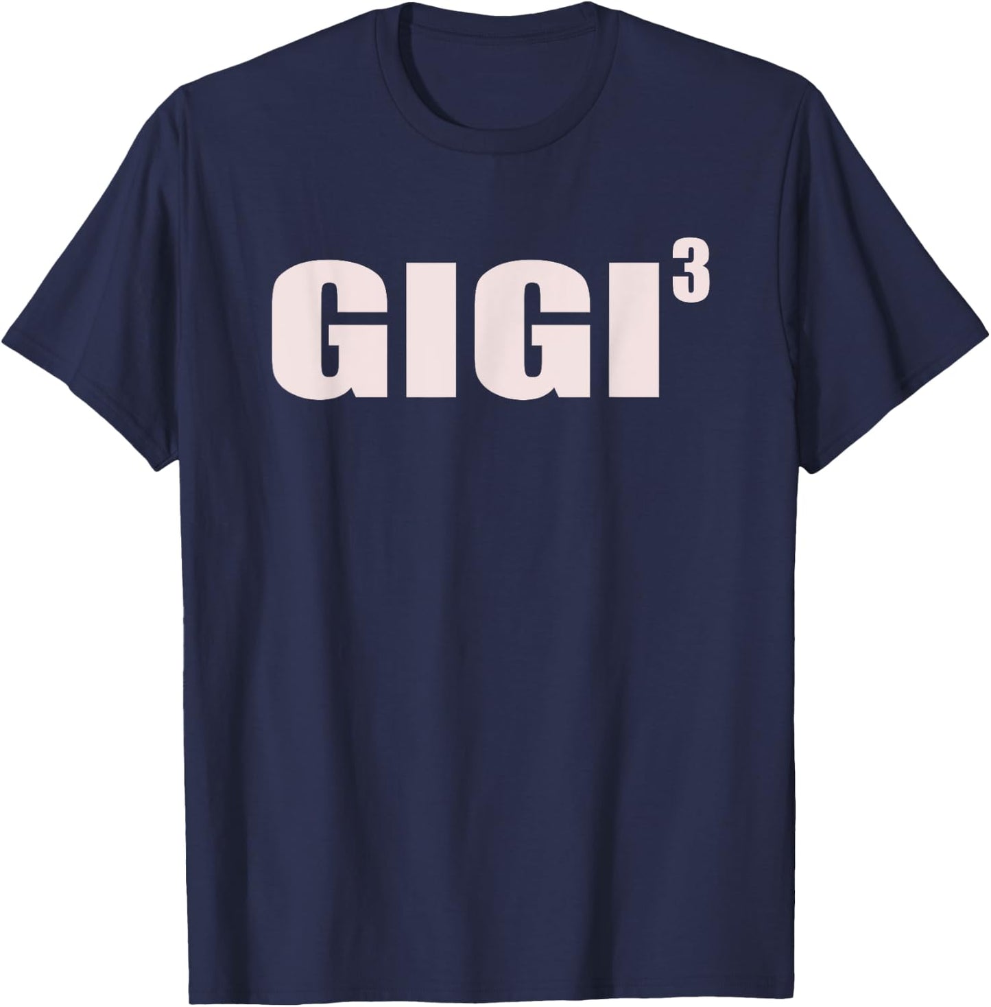 Gigi 3 Grandkids 3rd Time Cubed Grandma Of Three T-Shirt - T-Shirt | Navy