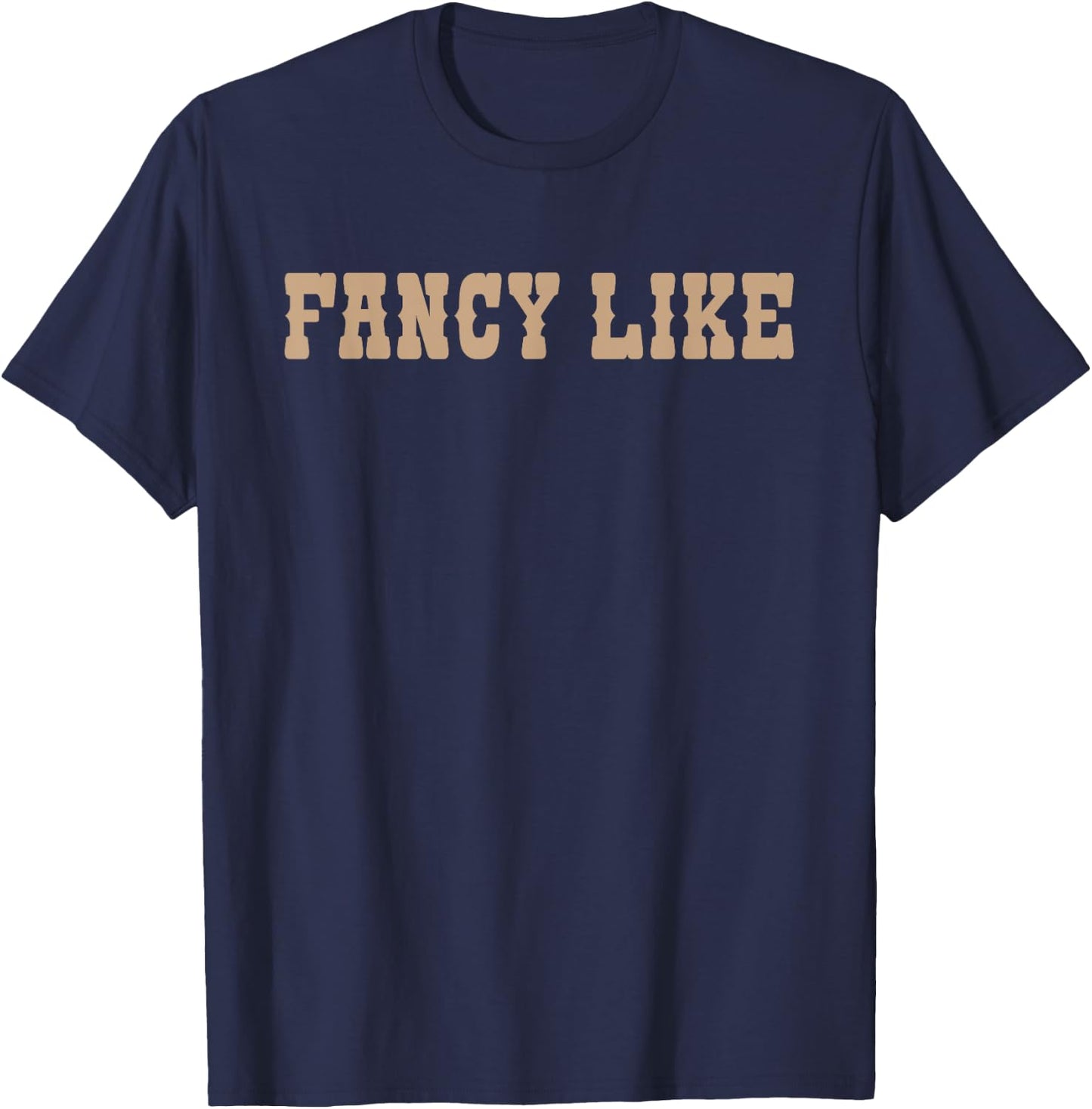 Funny Line Dancing Country Western Fancy Like T-Shirt - T-Shirt | Navy