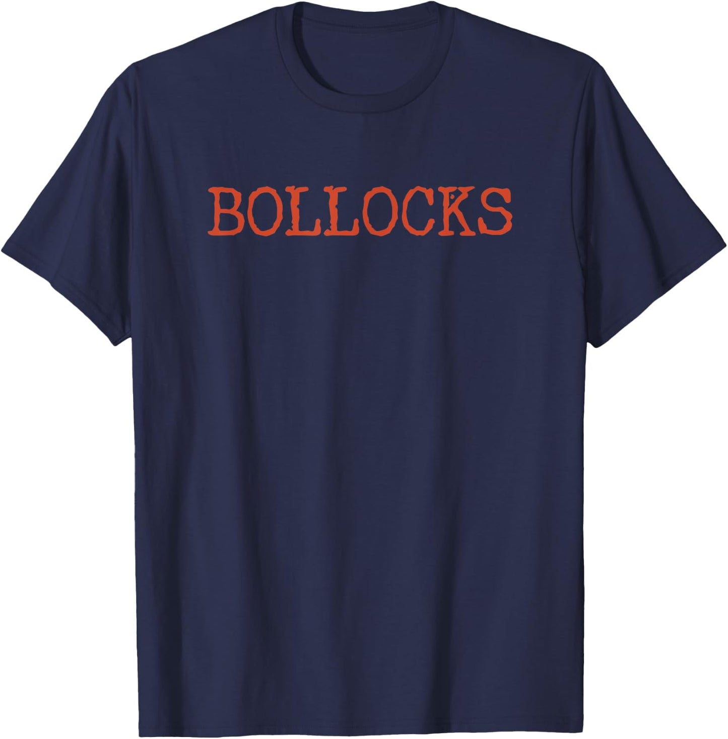 Cheeky - Bollocks - Typewriter font looking British insult T-Shirt - T-Shirt | Navy