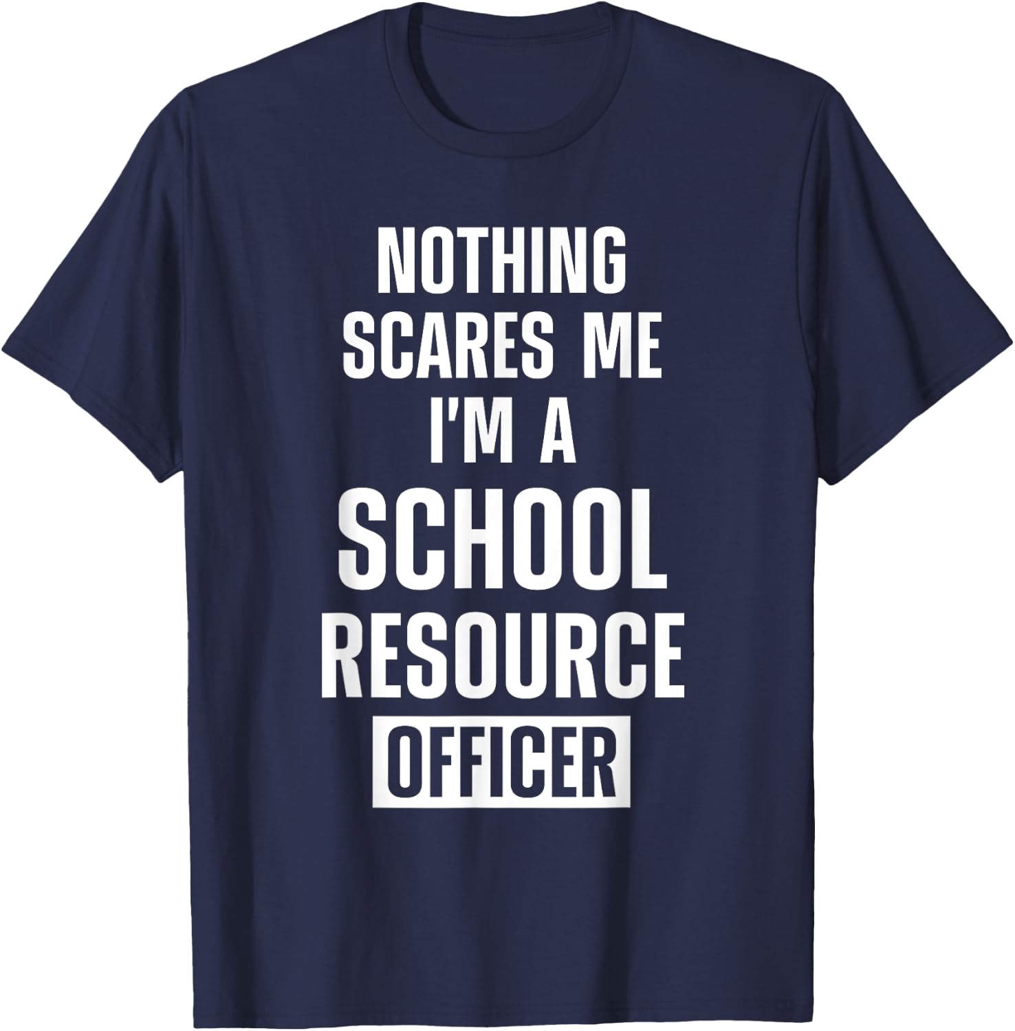 School Resource Officer SRO T-Shirt - T-Shirt | Navy