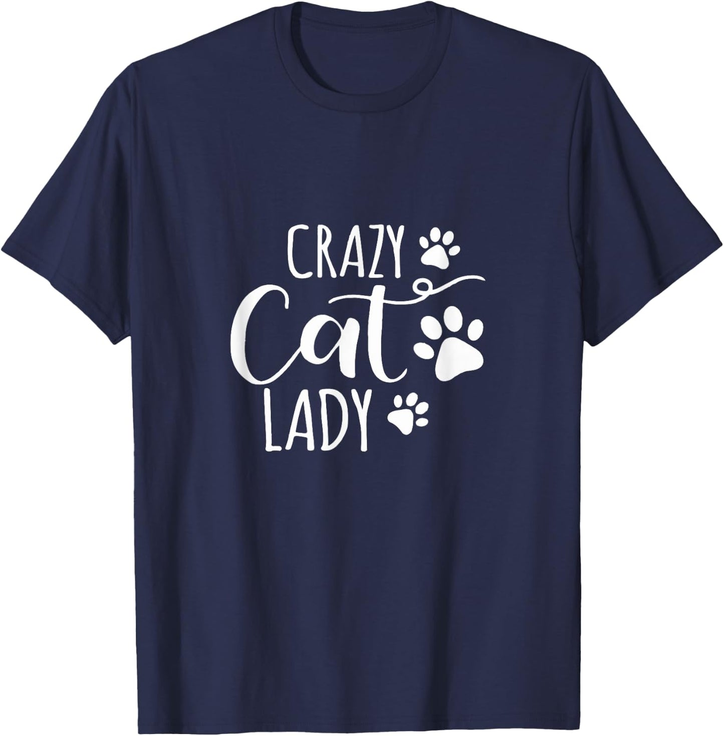 Crazy Cat Lady Funny Cat Meow Women Love cat T-Shirt - T-Shirt | Navy