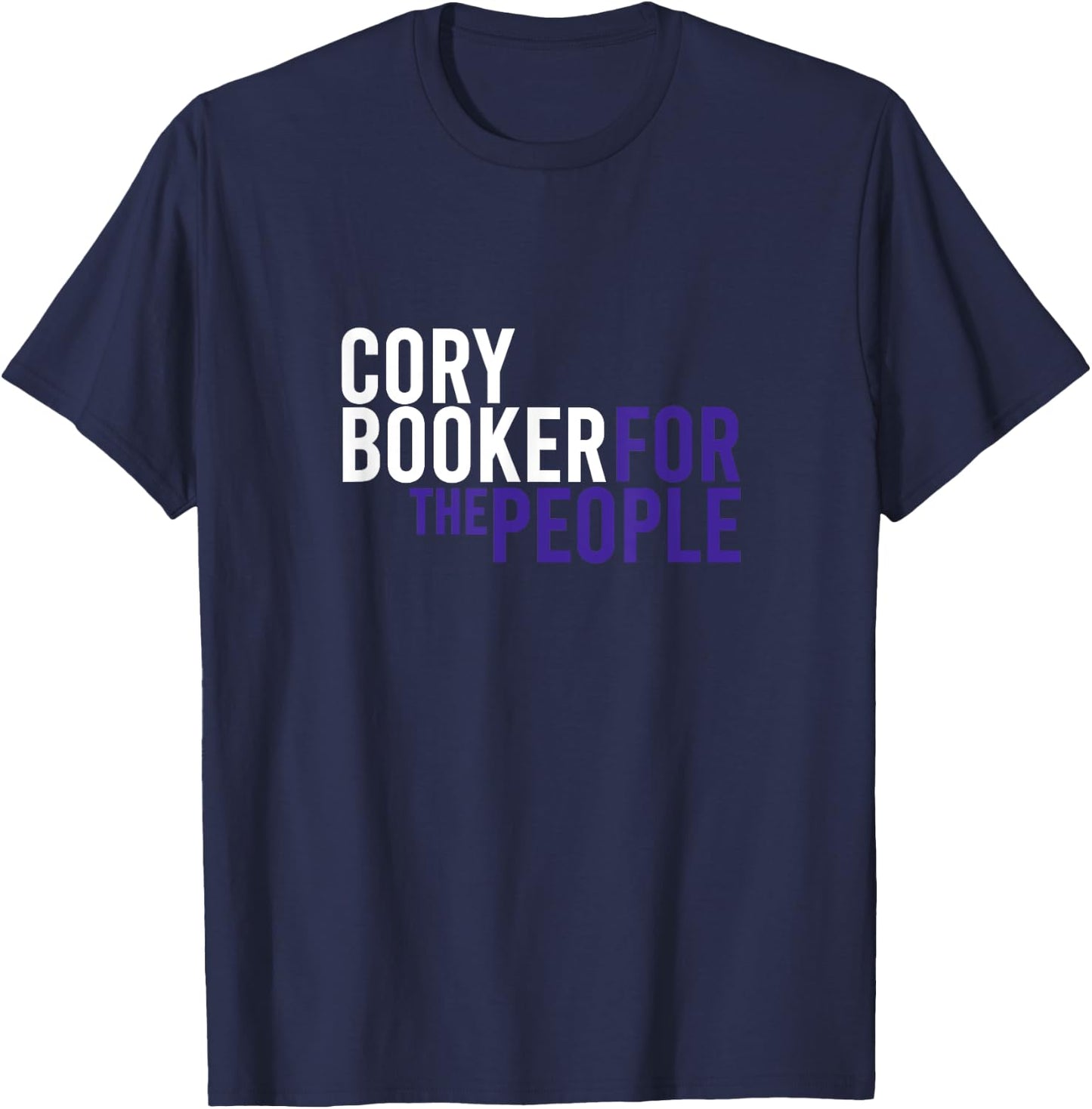Cory Booker For The People | 2024 Liberal Democrat USA T-Shirt - T-Shirt | Navy