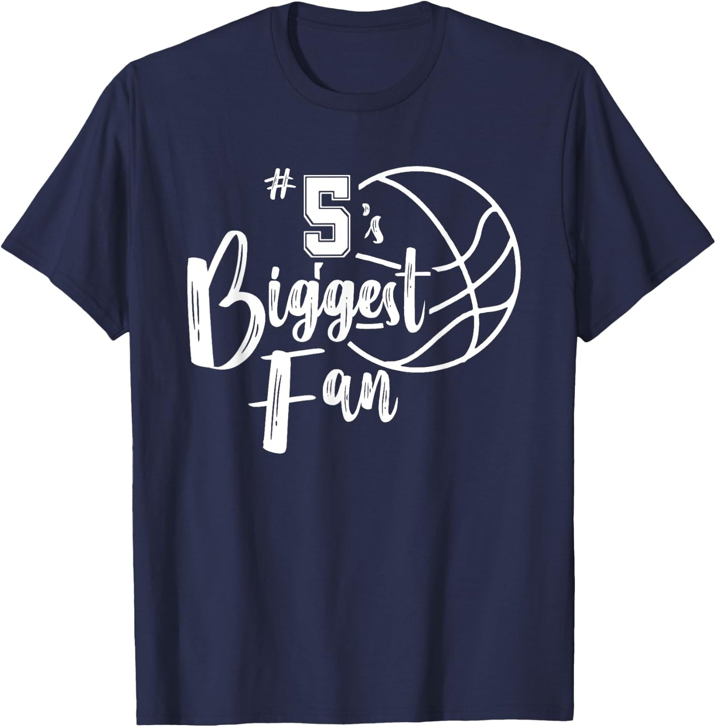 Five 5's Biggest Fan Shirt Basketball Mom Basketball Dad T-Shirt - T-Shirt | Navy