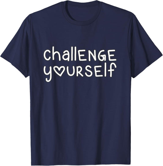 Challenge Yourself T-Shirt - T-Shirt | Navy