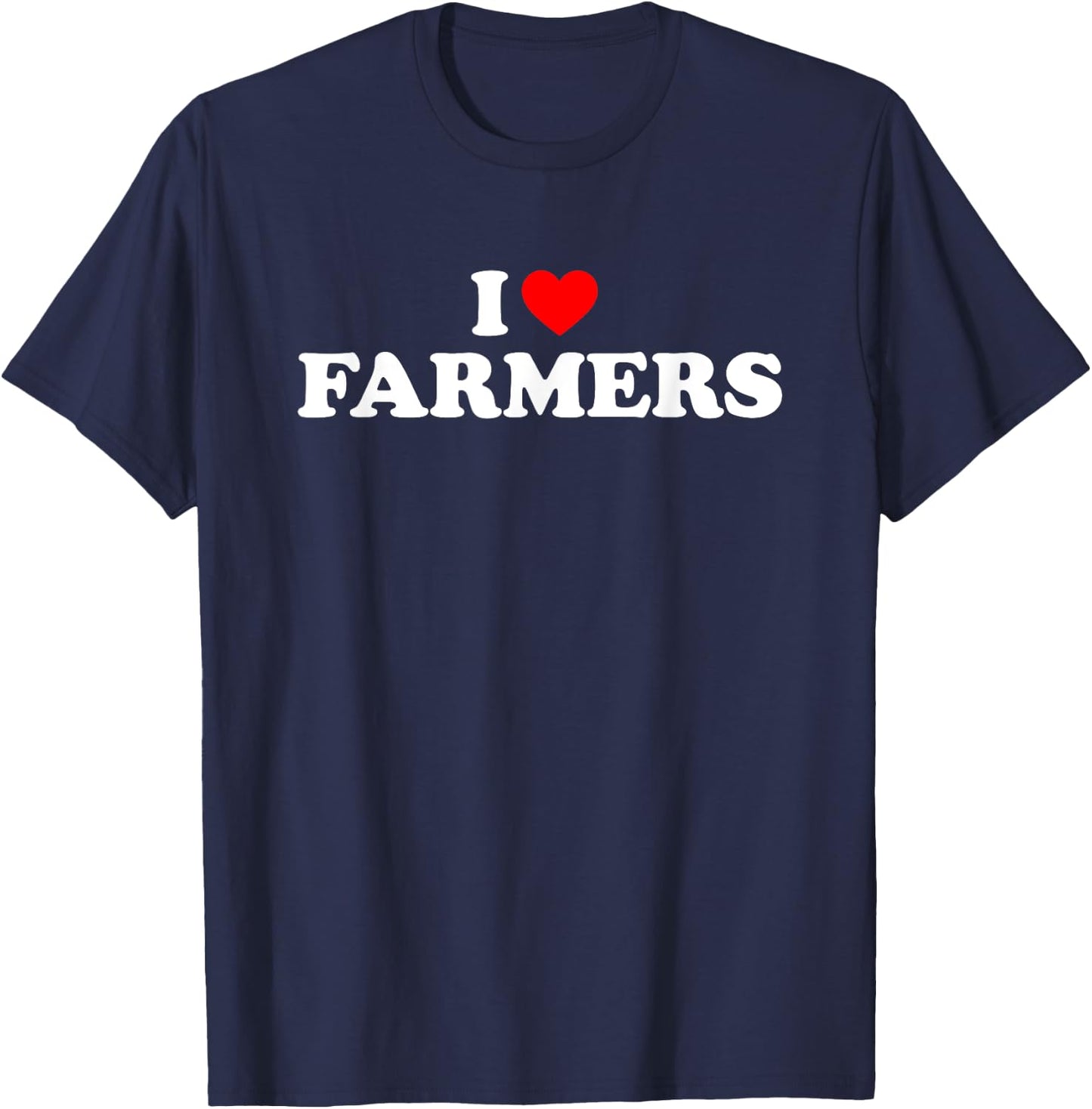 I Love Farmers I Heart Farmers T-Shirt - T-Shirt | Navy