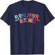 French Language souvenir, bonjour bitches, gift T-Shirt - T-Shirt | Navy