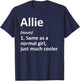 ALLIE Definition Personalized Name Funny Birthday Gift T-Shirt - T-Shirt | Navy