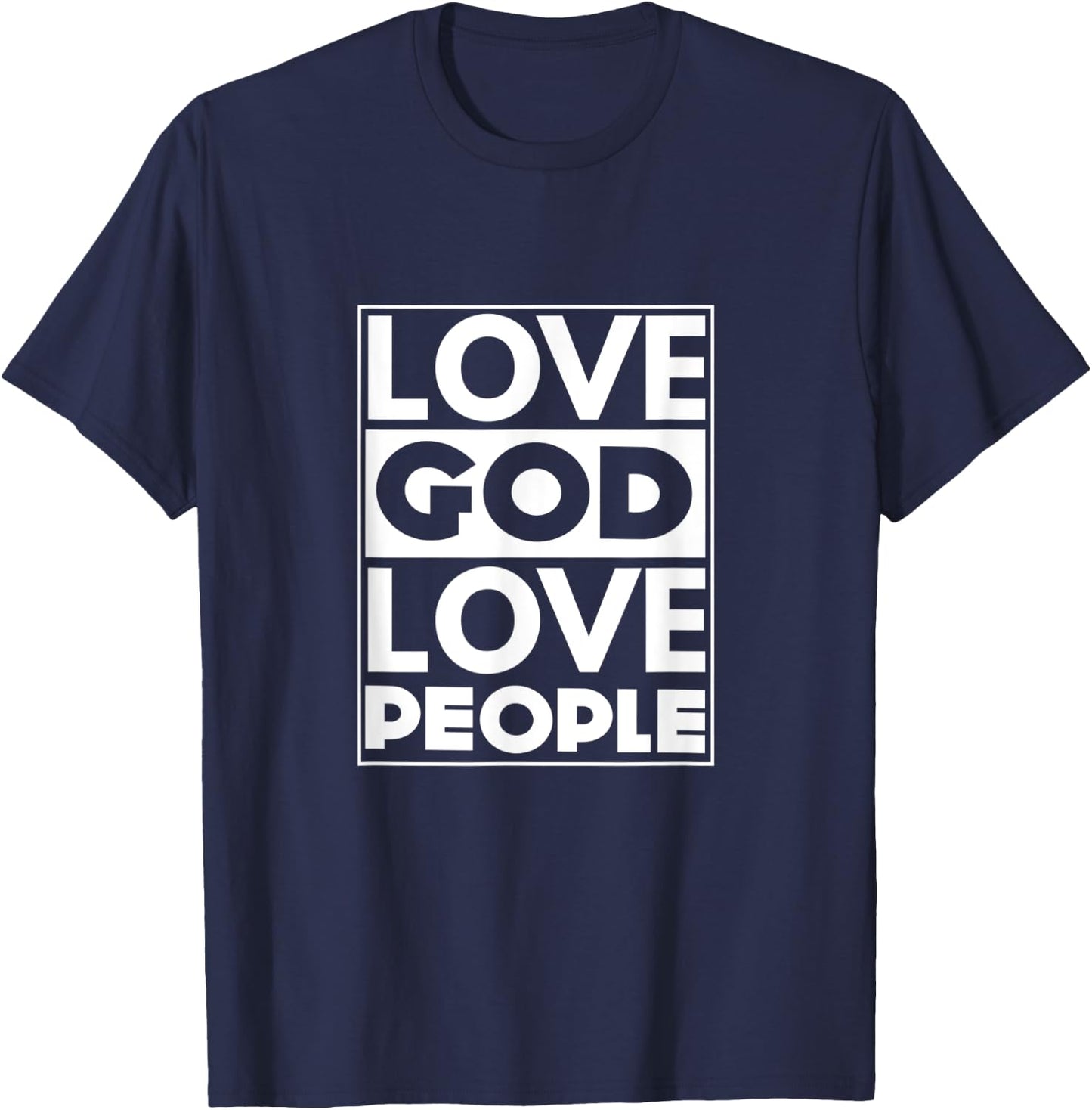 Love God Love People - Christian God Faith Hope - Squared T-Shirt - T-Shirt | Navy