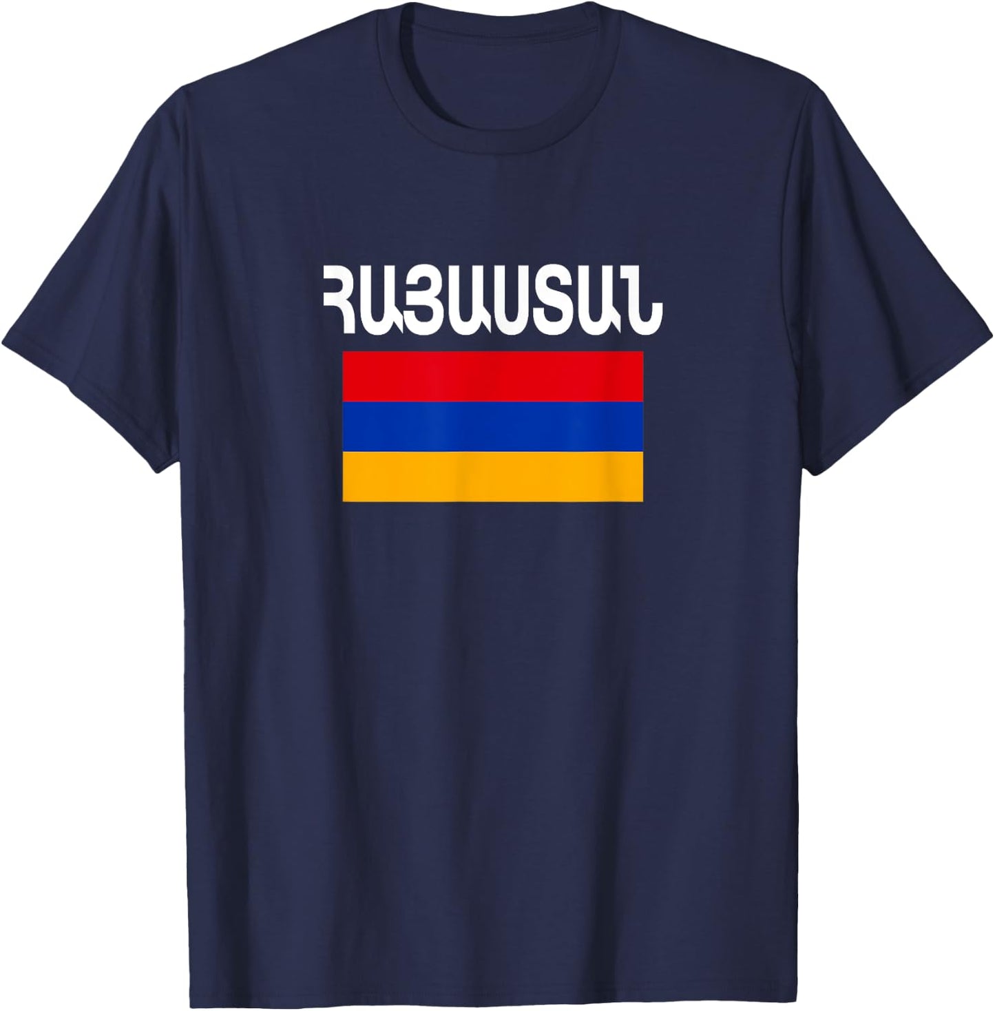Armenian Flag Cool Hayastan Armenia Flag Gift Men Women T-Shirt - T-Shirt | Navy
