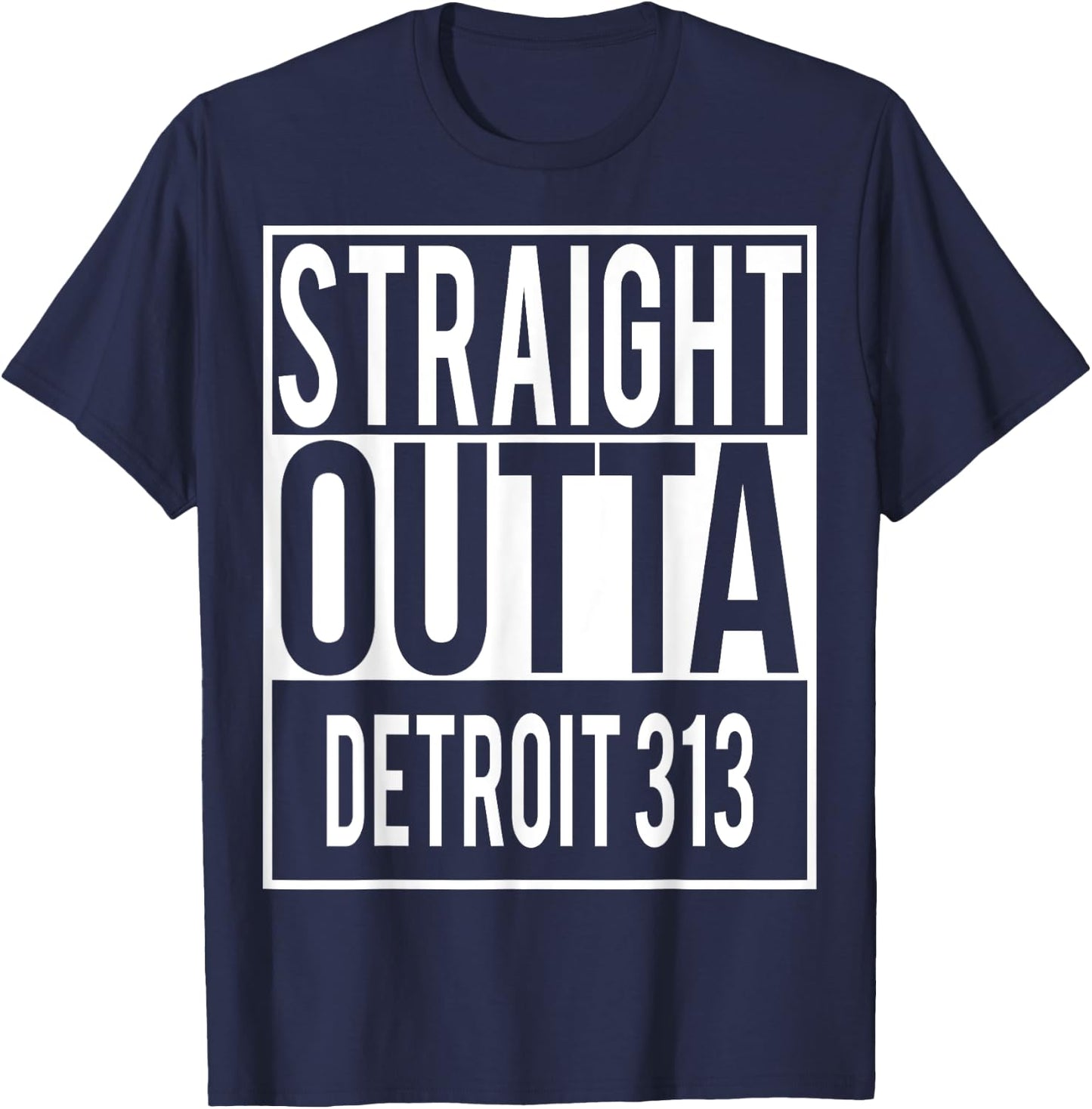 Straight Outta DETROIT 313 Shirt T-Shirt - T-Shirt | Navy