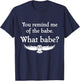 You Remind Me of the Babe Owl T-Shirt - T-Shirt | Navy