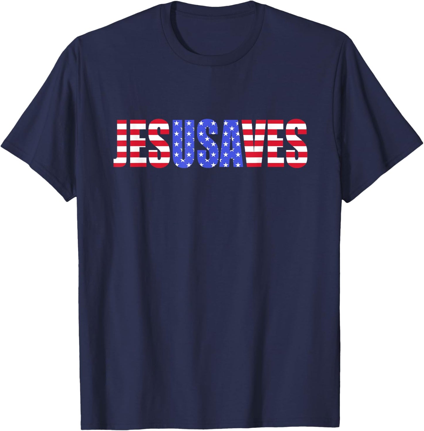 Jesus Saves USA America Patriotic Women Men T-Shirt - T-Shirt | Navy