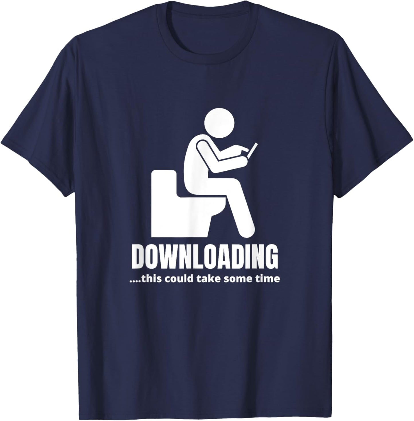 Pooping Present, Downloading This Could Take Some Time Funny T-Shirt - T-Shirt | Navy