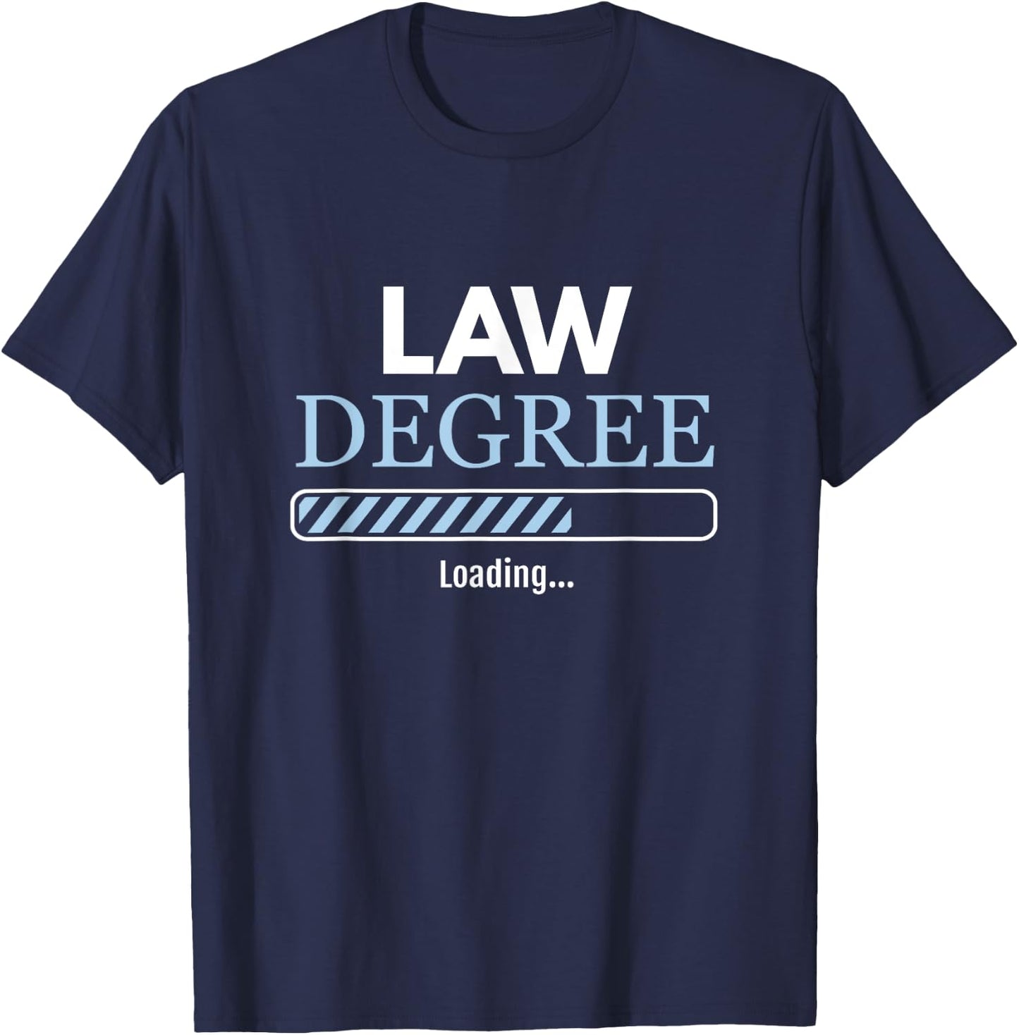 Law Student Law Degree Loading Lawyer T-Shirt - T-Shirt | Navy
