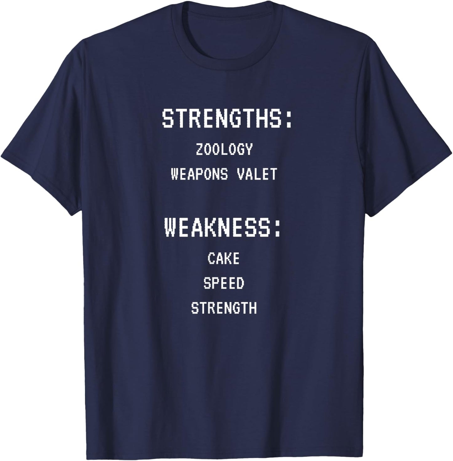 Weakness Cake Shirt for Nerds and Geeks T-Shirt - T-Shirt | Navy