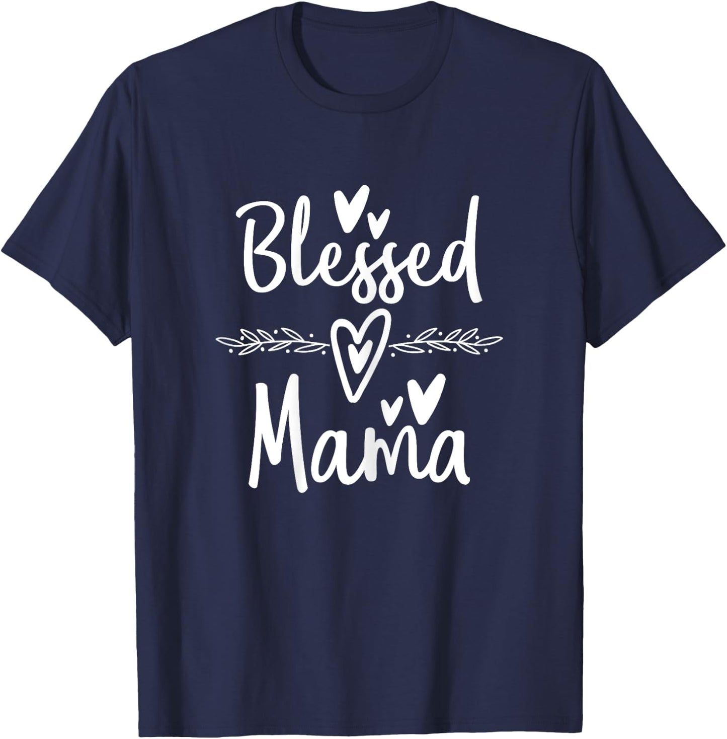 Blessed Mama - Funny Mother Mom T-Shirt - T-Shirt | Navy