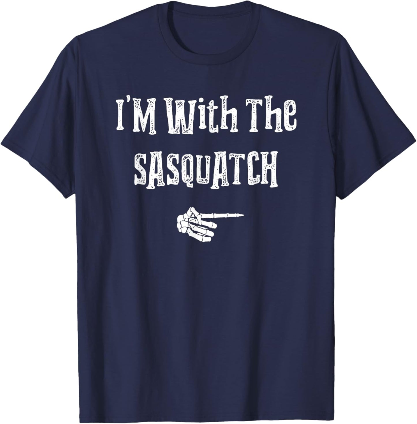 I'm With Sasquatch Halloween Costume Funny Couples Matching T-Shirt - T-Shirt | Navy