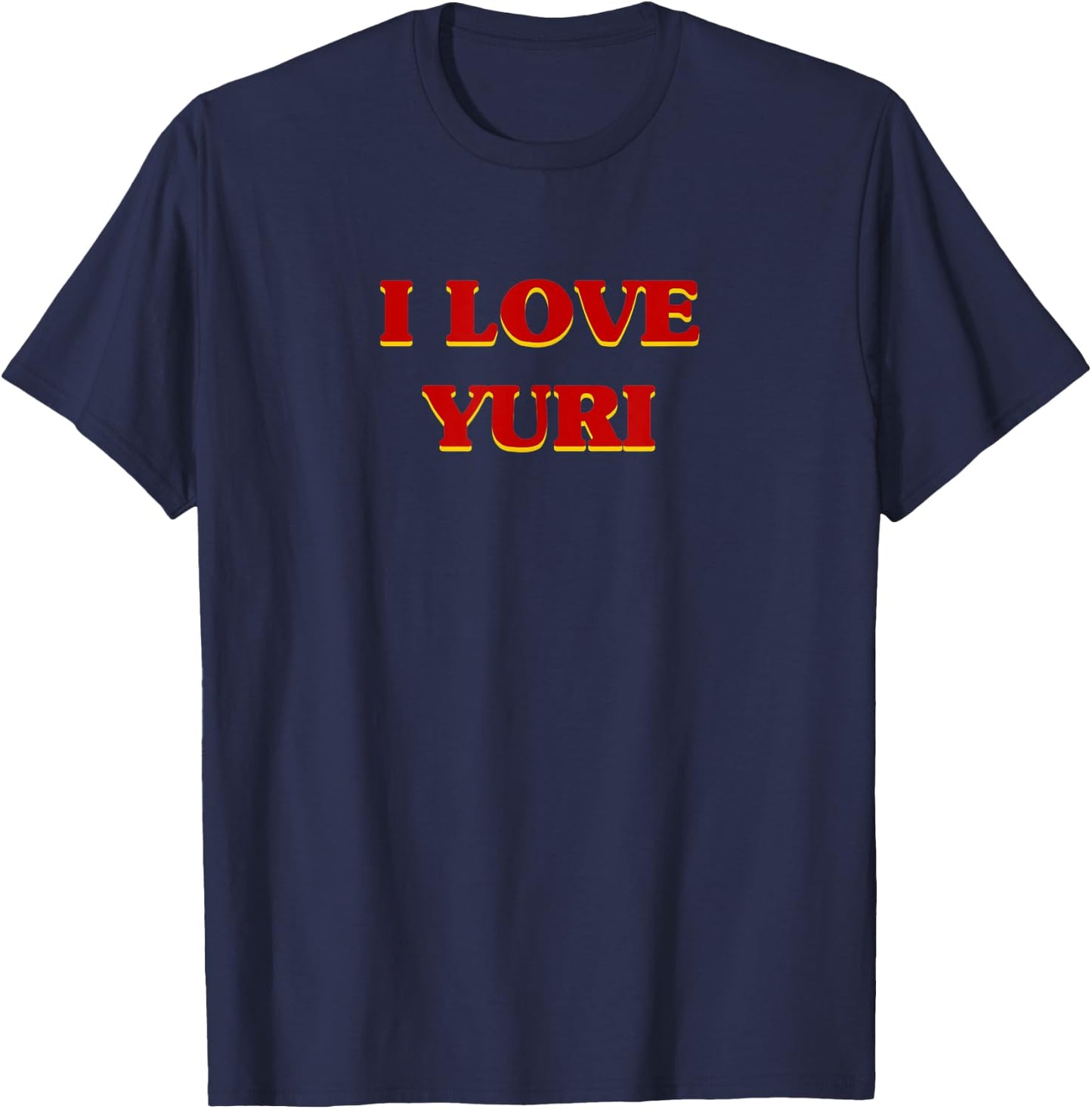 I Love Yuri T-Shirt - T-Shirt | Navy