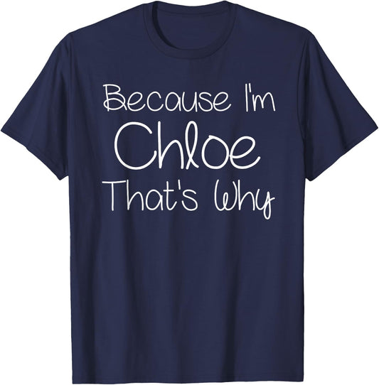 CHLOE Funny Personalized Birthday Women Name Gift T-Shirt - T-Shirt | Navy