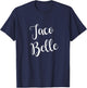 Taco Belle Funny Mexican Shirts for Cinco de Mayo T-Shirt - T-Shirt | Navy