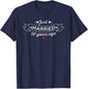 Just Married 50 Years Ago Funny 50th Wedding Anniversary T-Shirt - T-Shirt | Navy