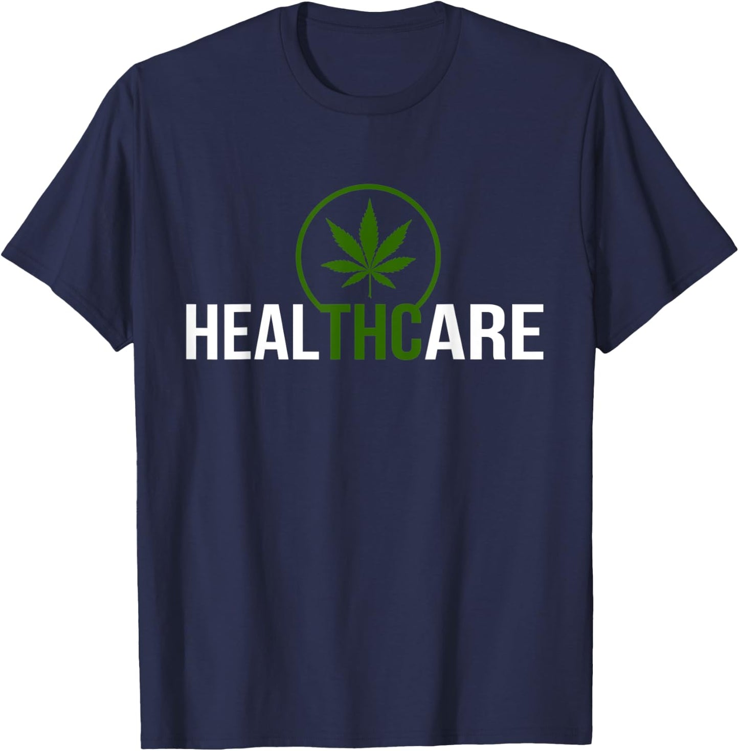 THC Healthcare Cannabis 420 Medical Marijuana T-Shirt - T-Shirt | Navy