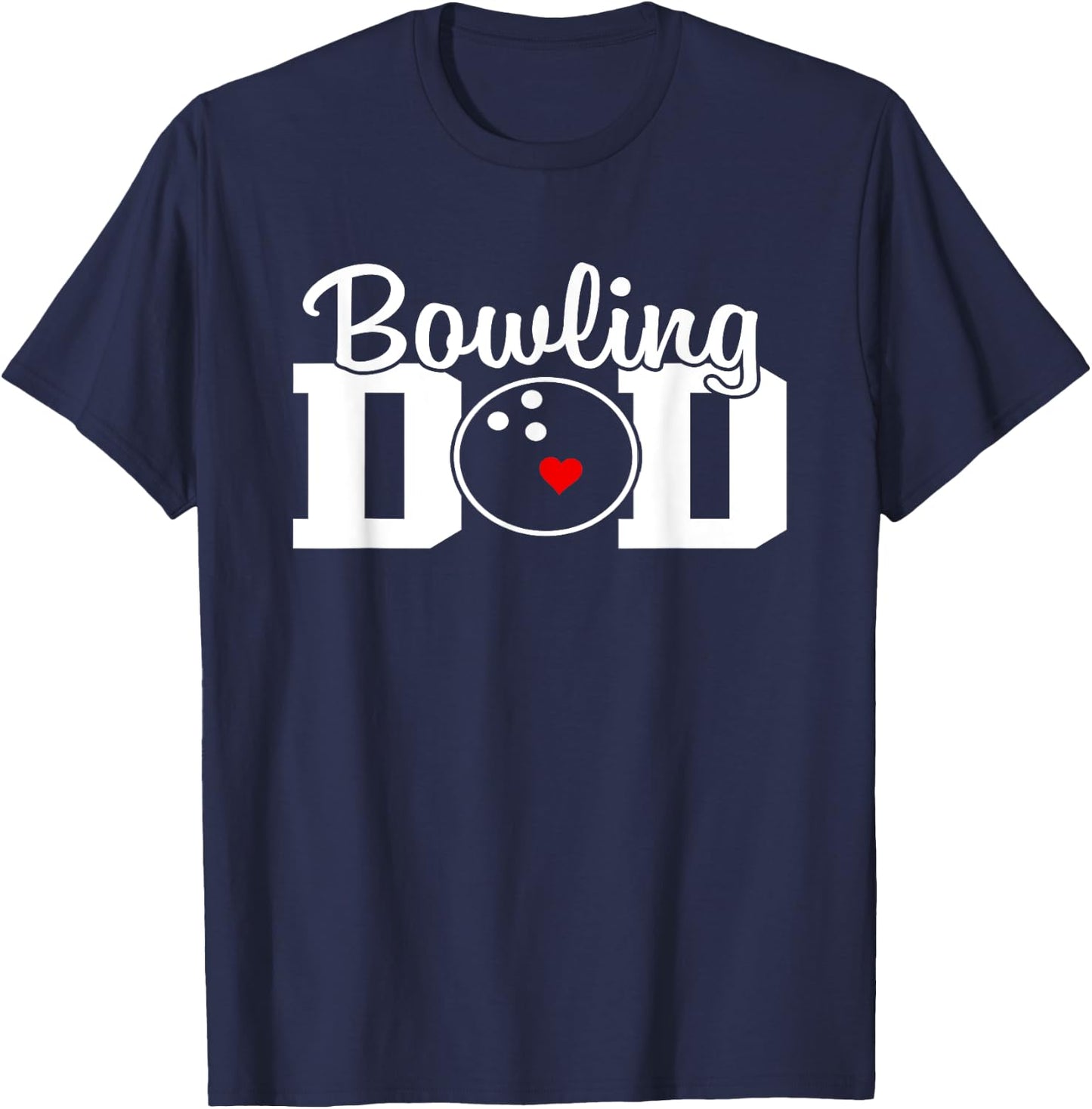 bowling dad Team Player Party Bowling Legend Father's Day T-Shirt - T-Shirt | Navy