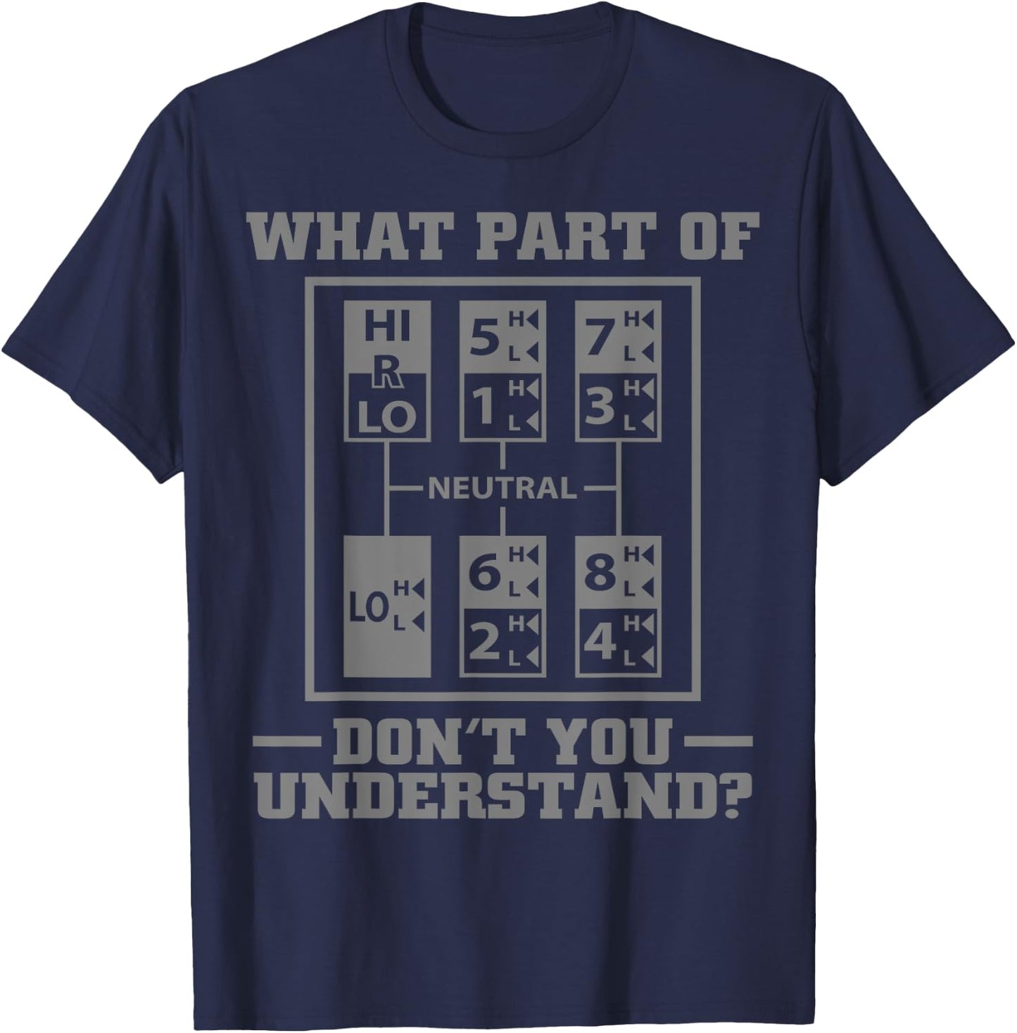 Funny Trucker Design Big Rig Trucker Truck Driver T-Shirt - T-Shirt | Navy