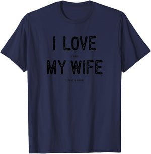 I Love It When My Wife Lets Me Go Hunting Funny Man Gift Drk T-Shirt - T-Shirt | Navy