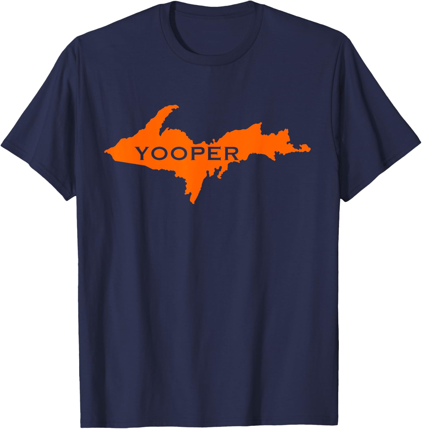 Yooper Hunter Blaze Orange Michigan UP T-Shirt - T-Shirt | Navy