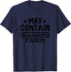 May Contain Boone's Farm Funny Wine Alcohol T-Shirt - T-Shirt | Navy