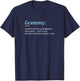 Grammy: Funny Definition Noun - Another Term T-Shirt - T-Shirt | Navy