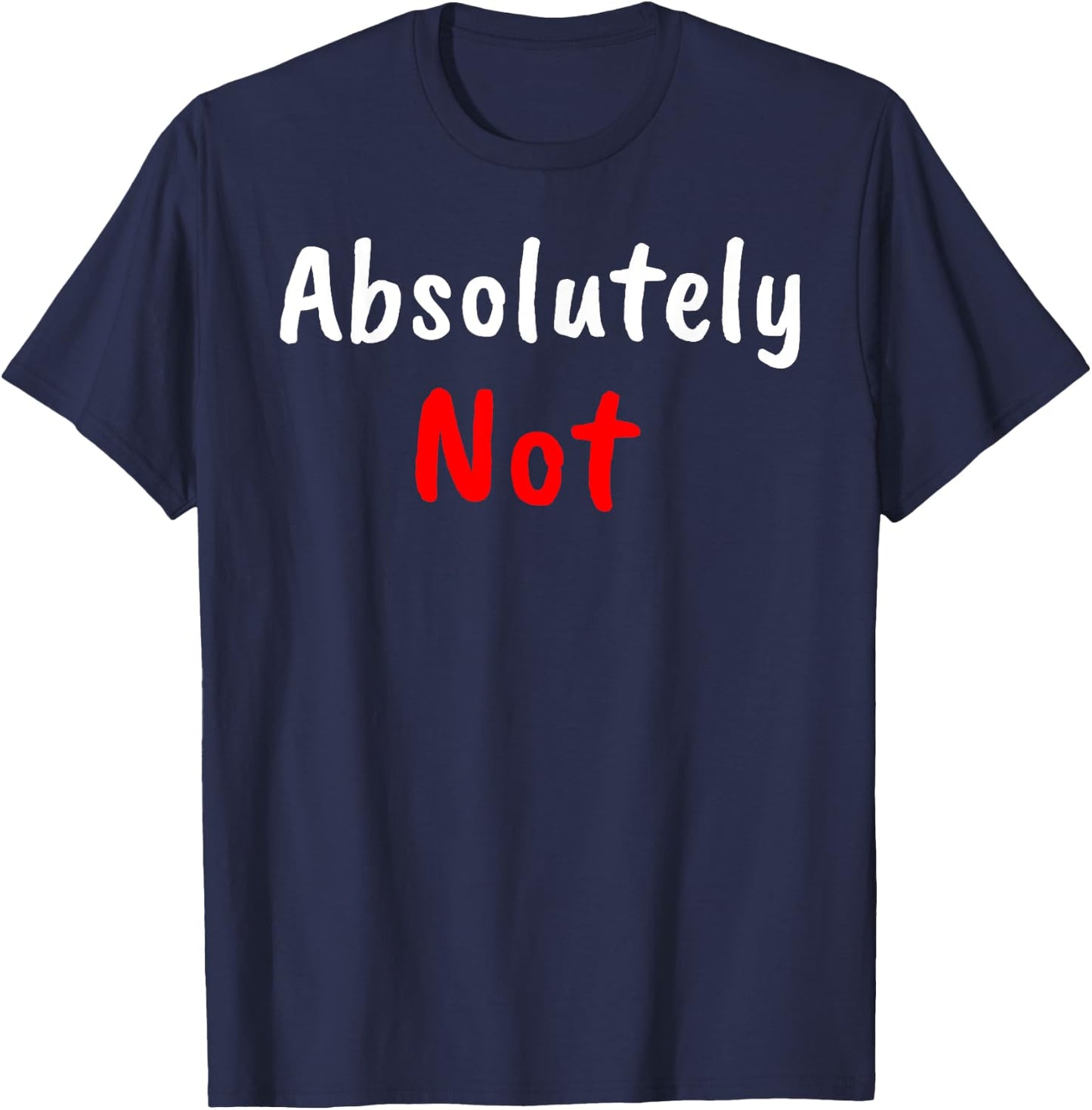 Imran Khan Absolutely Not PTI Pakistan Prime Minister T-Shirt - T-Shirt | Navy